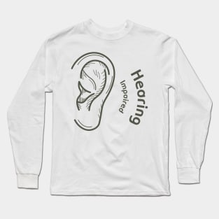 Hearing Impaired Long Sleeve T-Shirt